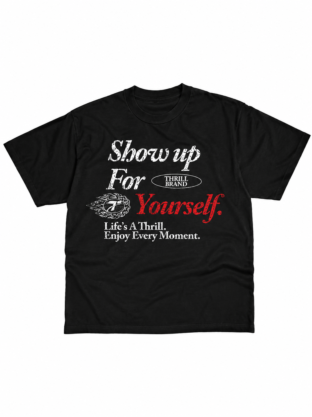 Show Up For Yourself, Black Tee