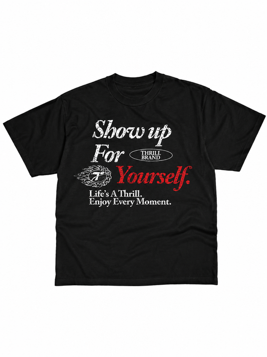Show Up For Yourself, Black Tee