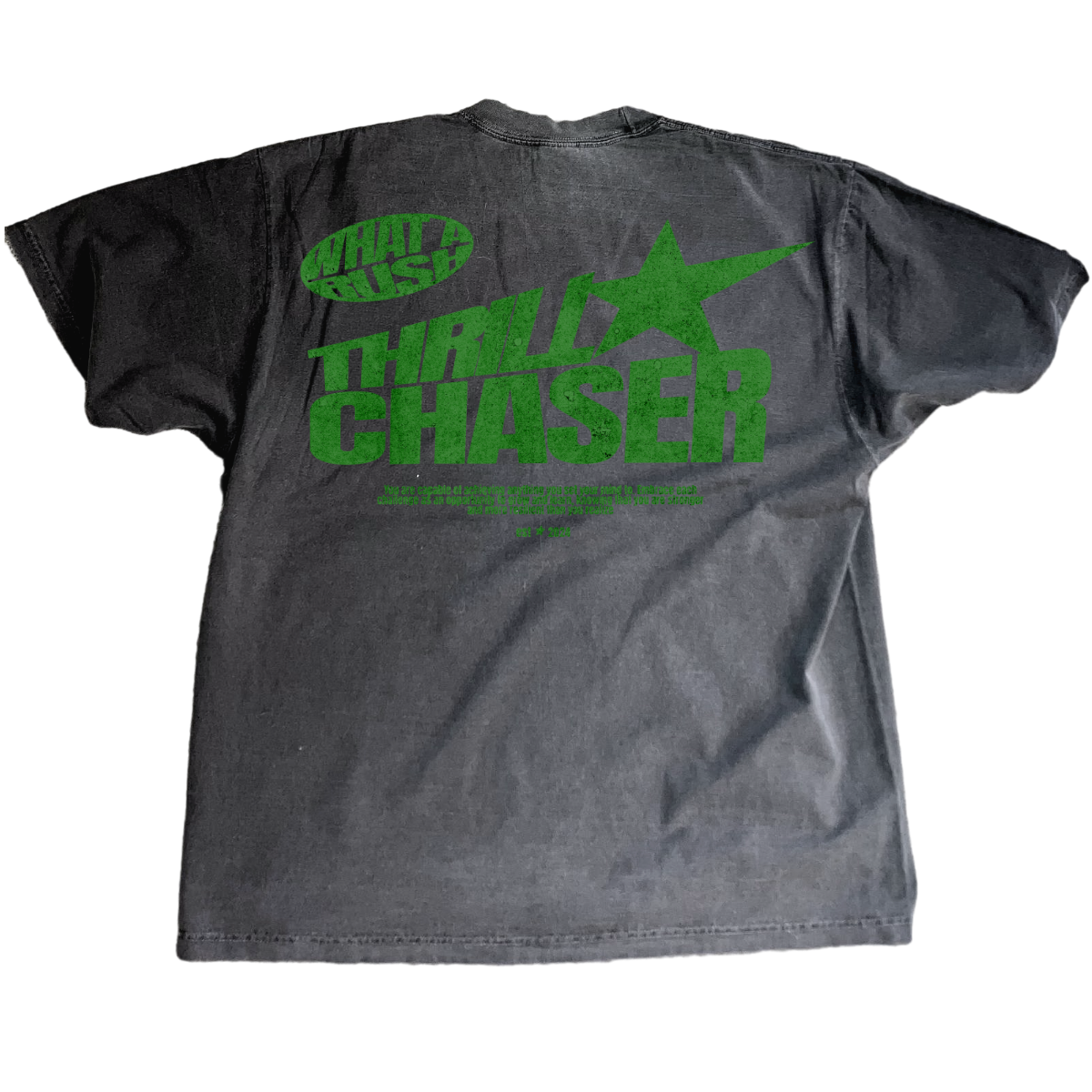 Thrill Chaser ( green print tee )