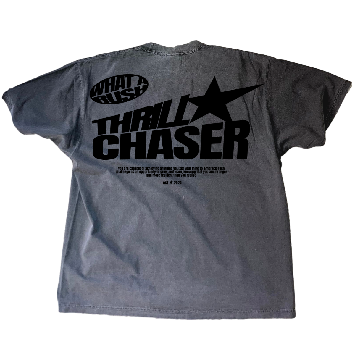 Thrill Chaser tee -( Black print )