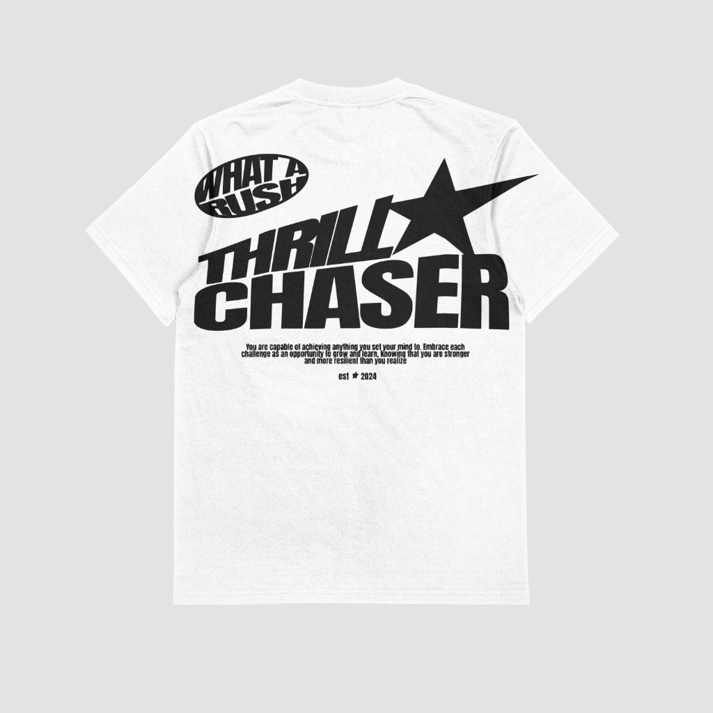 Thrill Chaser tee -( Black print )